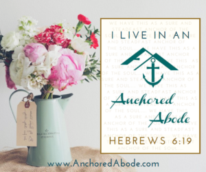 I live in an Anchored Abode