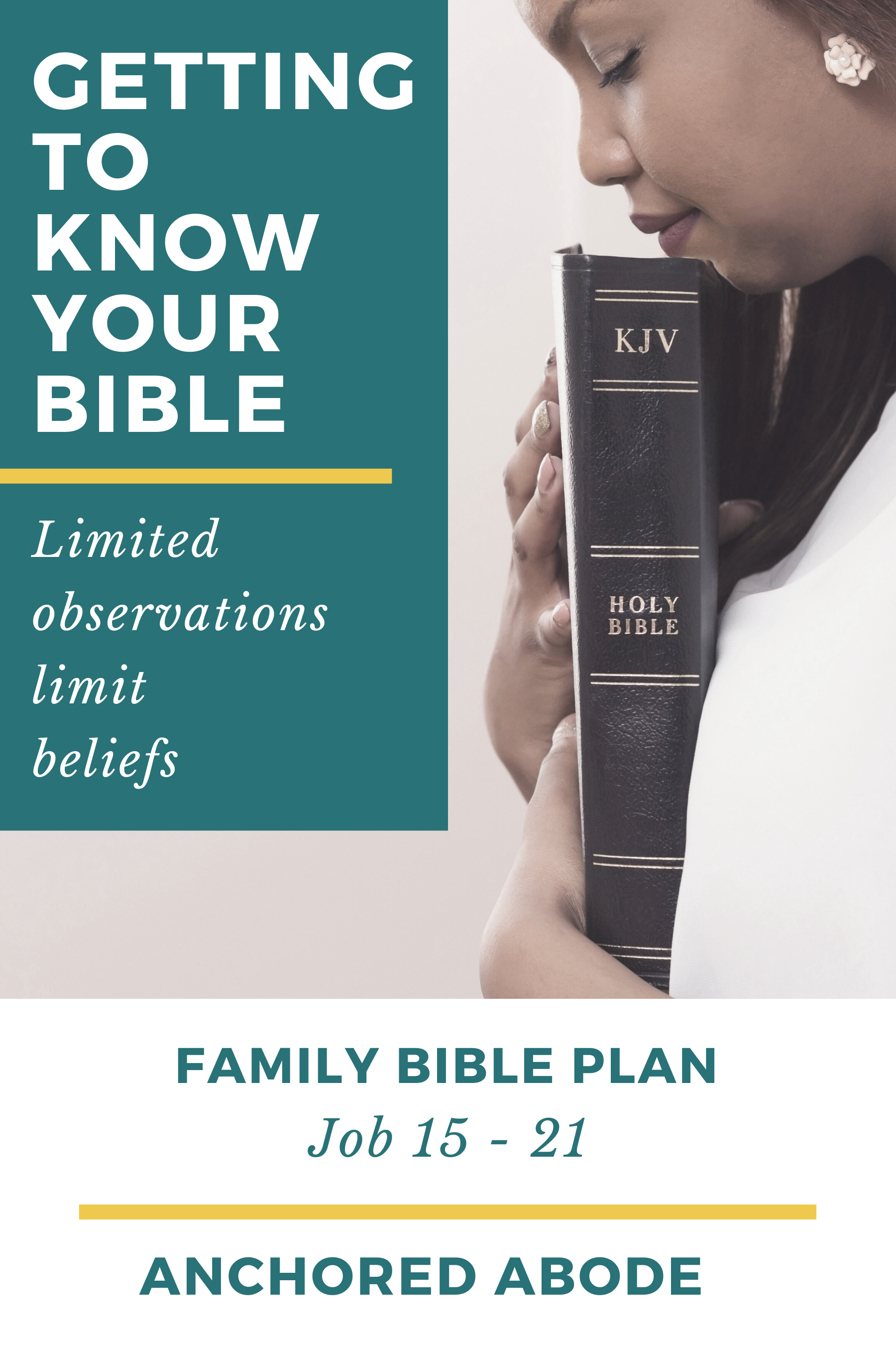 Getting to Know Your Bible | Limited observations limit beliefs (Job 15-21)