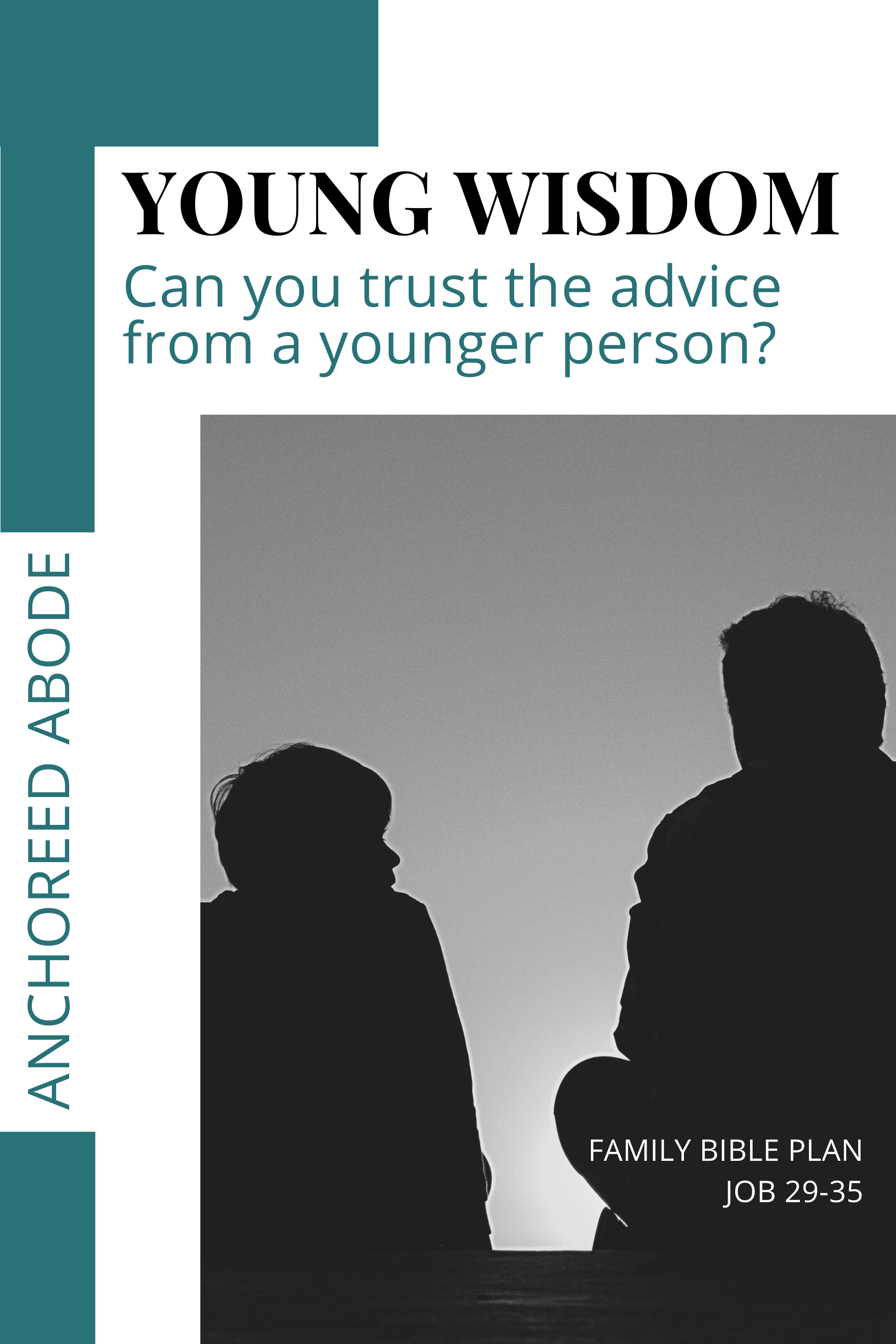 Young Wisdom | Can you trust the advice from a younger person? (Job 29-35)